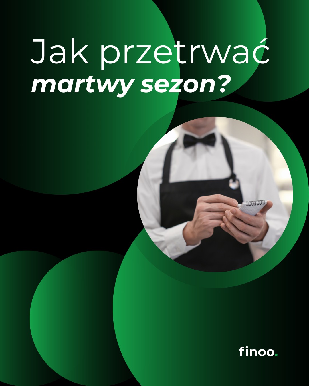 Jak przetrwać martwy sezon w gastronomii? W szczycie kasa się zapełnia, a w dołku zostają te same koszty: czynsz, pensje
